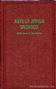 Rays of Jewish Splendor: Selected Sermons